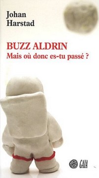 buzz aldrin johan harstad buzz aldrin johan harstad